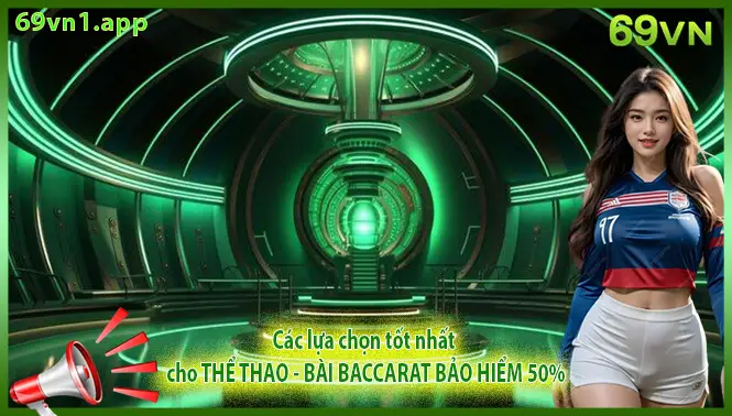 Các lựa chọn tốt nhất cho THỂ THAO - BÀI BACCARAT BẢO HIỂM 50%