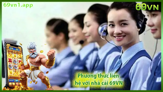 Phương thức liên hệ với nhà cái 69VN