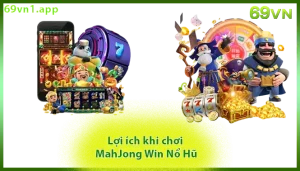 Lợi ích khi chơi Mahjong Win