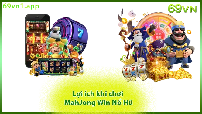 Lợi ích khi chơi Mahjong Win
